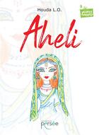 Couverture du livre « Aheli » de Houda L.O. aux éditions Persee