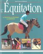 Couverture du livre « L'Equitation » de Jean-Francois Ballereau aux éditions Milan