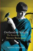 Couverture du livre « Outlandish Knight » de Minoo Dinshaw aux éditions Viking Adult