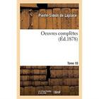Couverture du livre « Oeuvres complètes. Tome 10 » de Laplace Pierre-Simon aux éditions Hachette Bnf