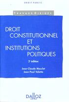 Couverture du livre « Droit constitutionnel et institutions politiques - 2e ed. - travaux diriges » de Masclet/Valette aux éditions Dalloz