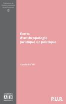 Couverture du livre « Écrits d'anthropologie juridique et politique » de Camille Kuyu aux éditions Academia