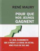 Couverture du livre « Pour que nos jeunes gagnent » de Rene Maury aux éditions Amalthee