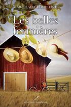 Couverture du livre « Les belles fermières » de Marjolaine Bouchard aux éditions Les Editeurs Reunis