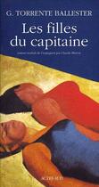 Couverture du livre « Les filles du capitaine » de Gonzalo Torrente Ballester aux éditions Actes Sud