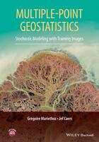 Couverture du livre « Multiple-point Geostatistics » de Gregoire Mariethoz et Jef Caers aux éditions Wiley-blackwell