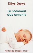 Couverture du livre « Le sommeil des enfants » de Dilys Daws aux éditions Payot