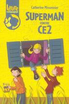 Couverture du livre « Laure et compagnie ; superman contre CE2 » de Catherine Missonnier aux éditions Rageot
