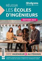 Couverture du livre « Reussir les ecoles d'ingenieurs - editions 2023 » de  aux éditions Studyrama