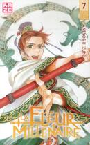 Couverture du livre « La fleur millénaire t.7 » de Kaneyoshi Izumi aux éditions Crunchyroll