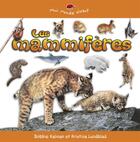 Couverture du livre « Les mammiferes » de Bobbie Kalman aux éditions Bayard Canada