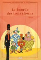 Couverture du livre « La bourde des trois clowns » de Baloo aux éditions Delphi