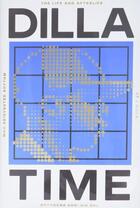 Couverture du livre « DILLA TIME » de Charnas Dan aux éditions Interart