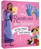 Couverture du livre « Raconte-moi des histoires : Où les voeux sont exaucés » de Disney aux éditions Disney Hachette