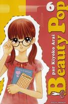 Couverture du livre « Beauty pop Tome 6 » de Kiyoko Arai aux éditions Soleil