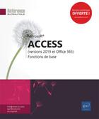 Couverture du livre « Access (versions 2019 et Office 365) ; fonctions de base » de  aux éditions Eni
