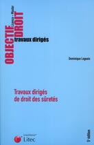Couverture du livre « Travaux dirigés de droit des sûretés (5e édition) » de Dominique Legeais aux éditions Lexisnexis
