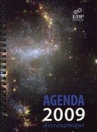 Couverture du livre « Agenda astronomique 2009 » de  aux éditions Edp Sciences