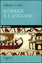 Couverture du livre « Intrigue à l'anglaise » de Adrien Goetz aux éditions Feryane