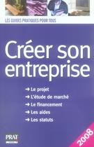 Couverture du livre « Créer son entreprise (édition 2008) » de Casteran S aux éditions Prat