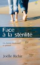 Couverture du livre « Face à la stérilité » de Joelle Richir aux éditions Farel