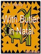 Couverture du livre « With Buller in Natal » de G.A. Henty aux éditions Ebookslib