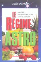 Couverture du livre « Le regime astro » de Gilles D' Ambra aux éditions Leduc
