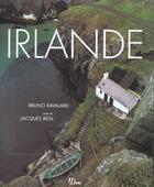 Couverture du livre « Irlande » de Ravalard Bruno aux éditions La Martiniere