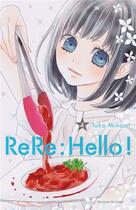 Couverture du livre « ReRe : Hello ! Tome 4 » de Toko Minami aux éditions Delcourt
