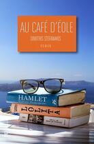Couverture du livre « Au café d'Eole » de Dimitris Stefanakis aux éditions Ateliers Henry Dougier