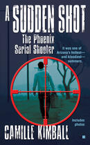 Couverture du livre « A Sudden Shot » de Kimball Camille aux éditions Penguin Group Us