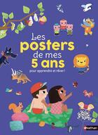 Couverture du livre « Les posters de mes 5 ans pour apprendre et rêver ! » de  aux éditions Nathan
