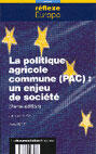 Couverture du livre « La politique agricole commune (2e édition) » de  aux éditions Documentation Francaise