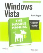 Couverture du livre « Windows vista, the missing manual » de Pogue D aux éditions Eyrolles