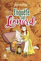 Couverture du livre « Enquête sur Léonard » de Emmanuel Kecir-Lepetit aux éditions Le Pommier