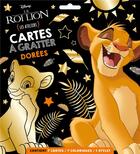 Couverture du livre « Le roi lion - les ateliers disney - cartes a gratter dorees - disney » de  aux éditions Disney Hachette