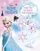 Couverture du livre « La Reine des Neiges : c'est toi la reine des neiges ! » de Disney aux éditions Disney Hachette