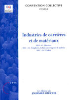 Couverture du livre « Industries de carrieres et de materiaux ; convention collective » de  aux éditions Documentation Francaise