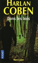 Couverture du livre « Dans les bois » de Harlan Coben aux éditions Pocket