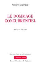Couverture du livre « Dommage concurrentiel » de Nicolas Dorandeu aux éditions Pu De Perpignan