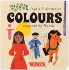 Couverture du livre « Colours » de Ingela Peterson Arrhenius aux éditions Acc Art Books