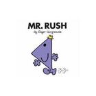 Couverture du livre « Mr. Rush ; Nr 30 » de Roger Hargreaves aux éditions Egmont World
