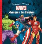 Couverture du livre « Mes petites histoires : Avengers : les origines » de Disney aux éditions Disney Hachette