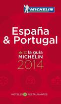 Couverture du livre « Espana y Portugal ; hotels et restaurants (édition 2014) » de Collectif Michelin aux éditions Michelin