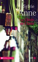 Couverture du livre « Le choix de Claire » de Anne Sylvie aux éditions Presses De La Cite
