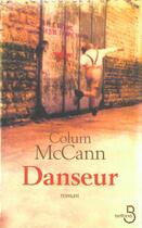 Couverture du livre « Danseur » de Colum Mccann aux éditions Belfond