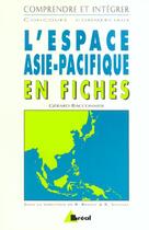 Couverture du livre « L'espace asie-pacifique » de Bacconnier aux éditions Breal
