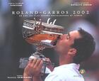 Couverture du livre « Roland Garros 2002 ; Vu Par Les Plus Grands Photographes De Tennis » de Dominguez Patrice aux éditions Tana