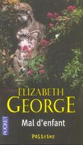 Couverture du livre « Mal d'enfant » de Elizabeth George aux éditions Pocket