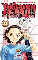 Couverture du livre « Yakitate! ja-pan - un pain c'est tout Tome 11 » de Takashi Hashiguchi aux éditions Delcourt